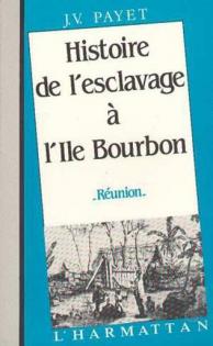 Histoire de l'esclavage à l'île Bourbon